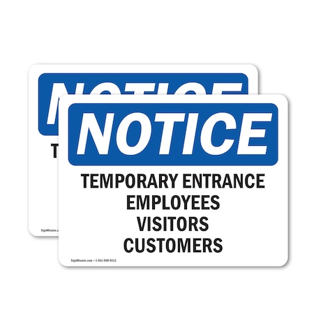 Signmission Temporary Entrance Employees Visitors Customers OSHA Notice Sign, Vinyl Decal, 5in W x 3.5in L, 2PK OS-2PACK-NS-D-35-L-18537